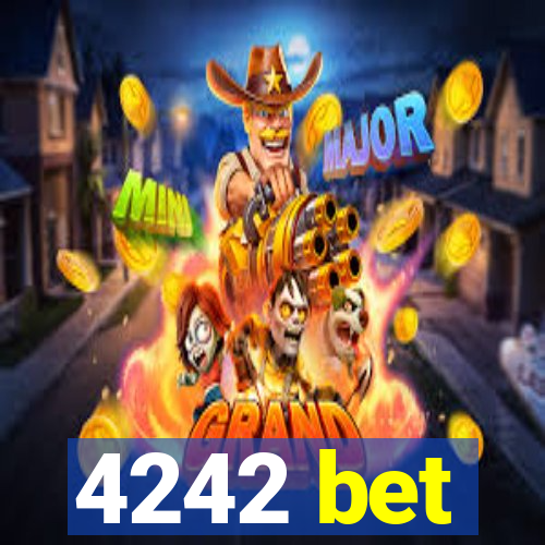 4242 bet